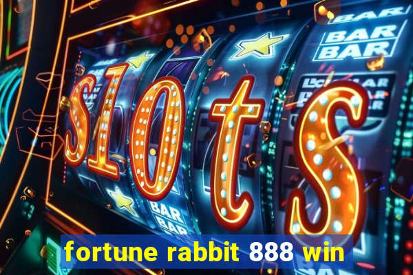 fortune rabbit 888 win